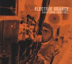 Electric Orange : Krautrock from Hell